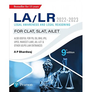 Pearson's Legal Awareness & Legal Reasoning For CLAT, SLAT, AILET, MH-CET, CLET & LL.B Entrance Examination 2022-23 by A. P. Bhardwaj | LA & LR